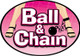 Ball & Chain